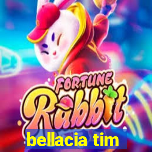 bellacia tim